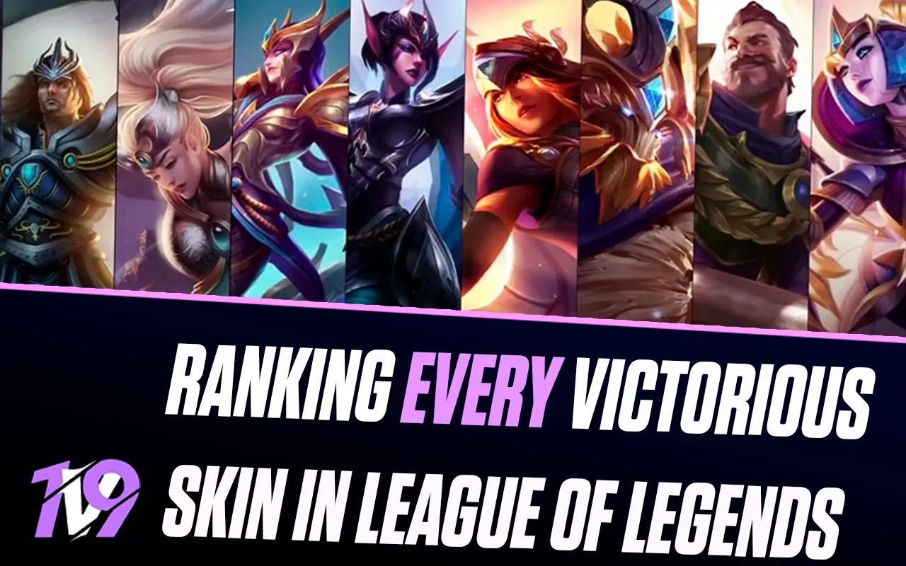 Ranking every Victorious Skin in League of Legends 1v9